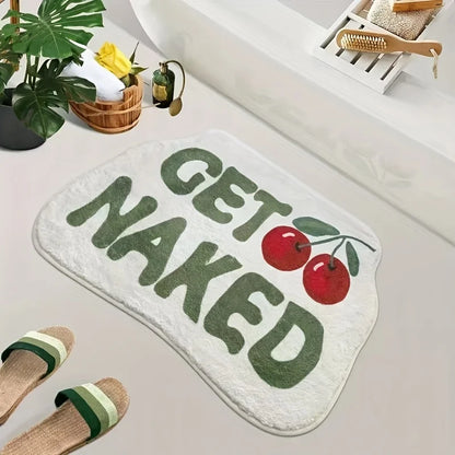 "GET NAKED" Cherry Bathroom Floor Mat Absorbent Anti slip Bathroom Mat Bathtub Shower Area Sink Soft Foot Mat