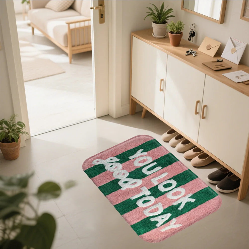 "YOU LOOK GOOD TODAY" floor mat, soft bathroom mat, non slip.